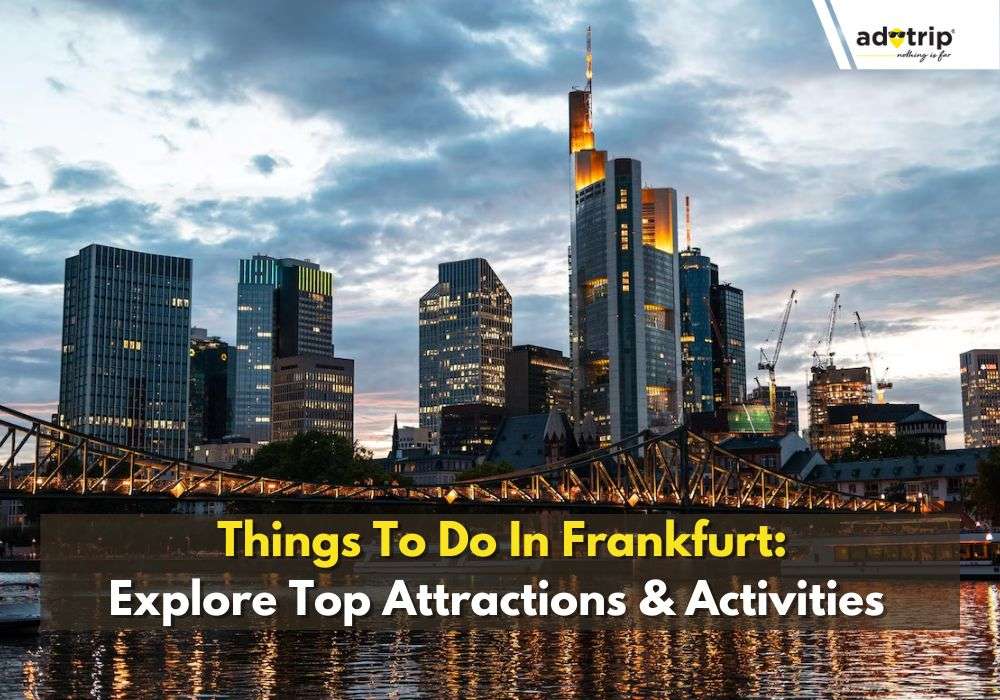 15 Things To Do In Frankfurt